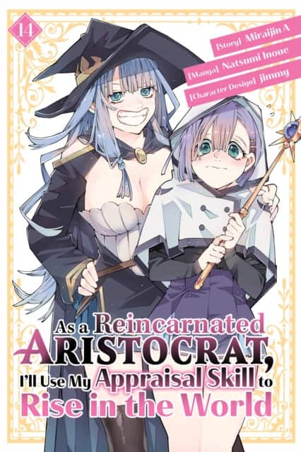 As a Reincarnated Aristocrat, I'll Use My Appraisal Skill to Rise in the World 14 (manga) av Natsumi Inoue