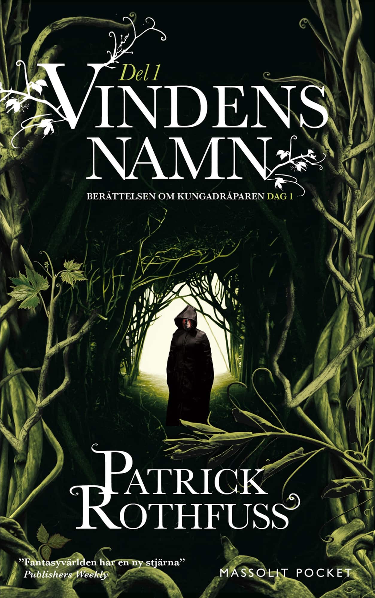 Vindens namn. Del 1 av Patrick Rothfuss