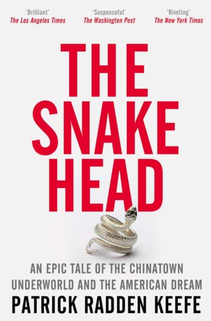 The Snakehead av Patrick Radden Keefe