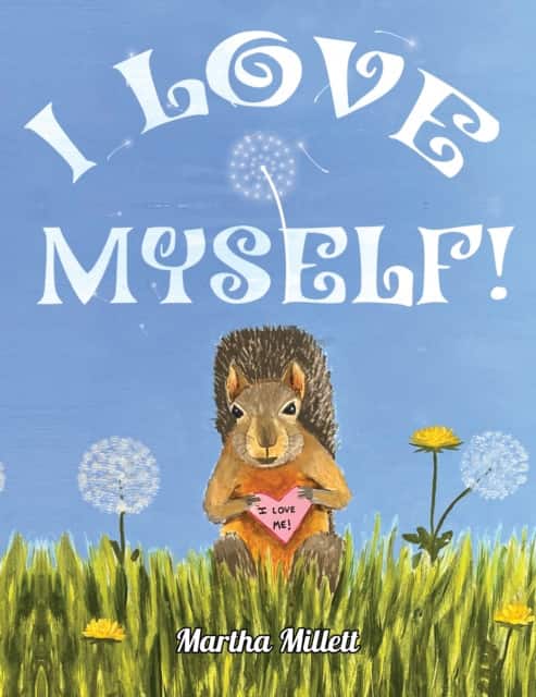 I Love Myself! av Martha Millett