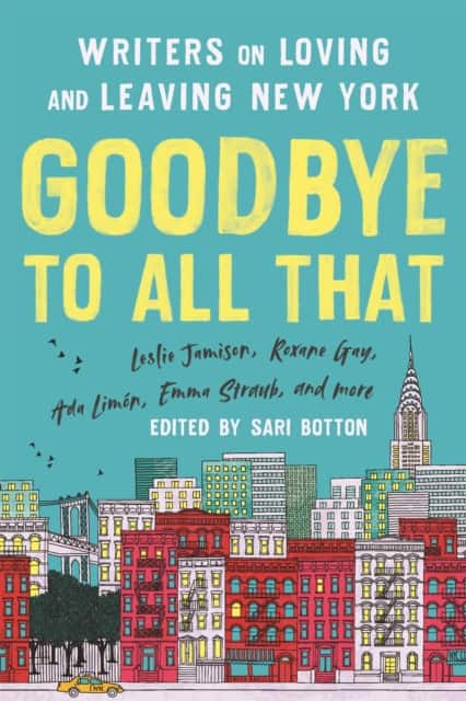 Goodbye to All That (Revised Edition) av Sari Botton