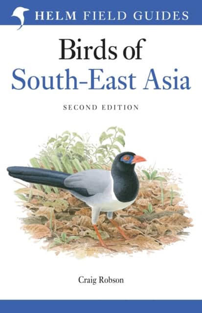 Field Guide to the Birds of South-East Asia av Craig Robson