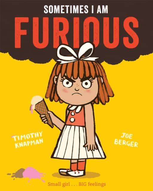 Sometimes I Am Furious av Timothy Knapman