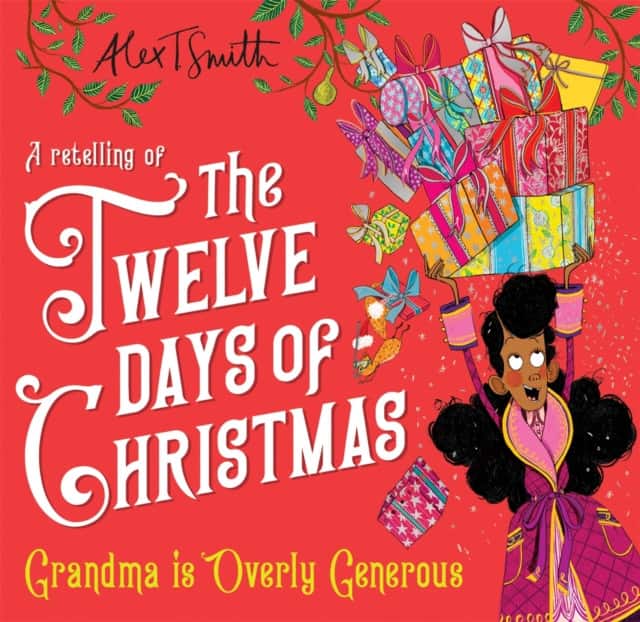 Grandma is Overly Generous av Alex T. Smith