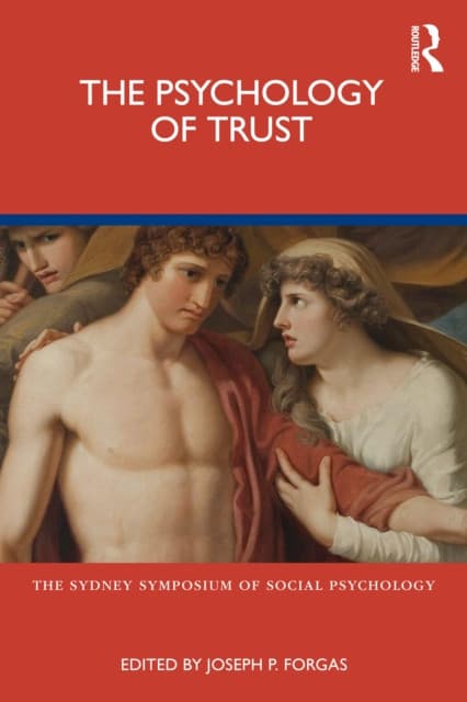 The Psychology of Trust