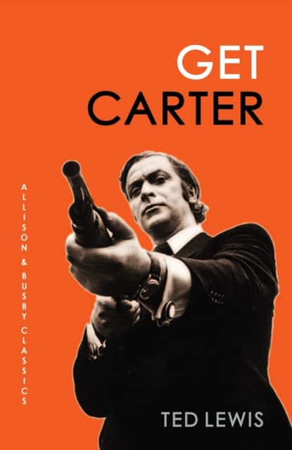 Get Carter av Ted Lewis