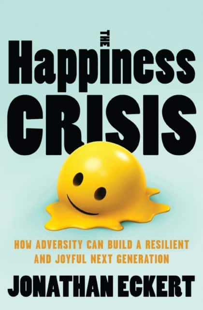 The Happiness Crisis av Jonathan Eckert
