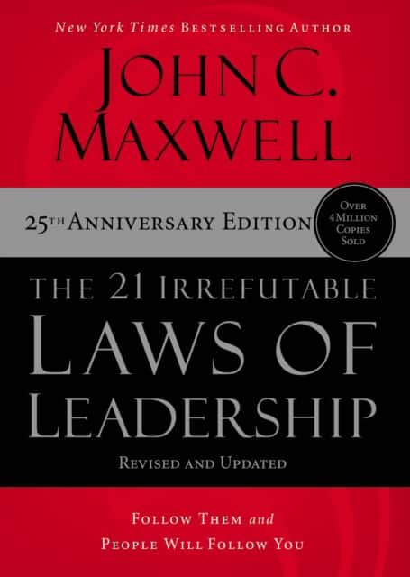 The 21 Irrefutable Laws of Leadership av John C. Maxwell