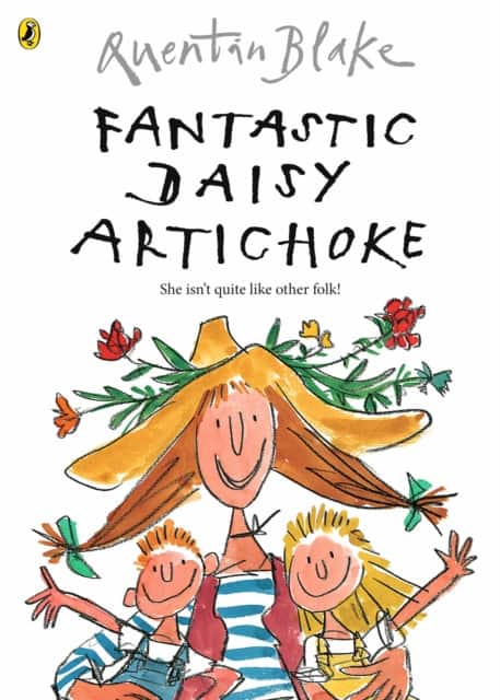 Fantastic Daisy Artichoke av Quentin Blake
