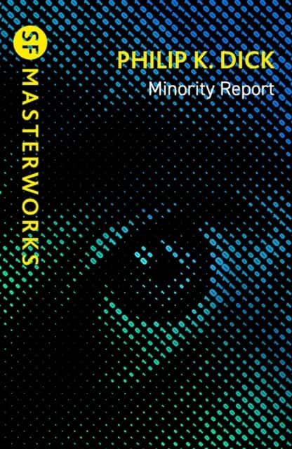 Minority Report av Philip K. Dick