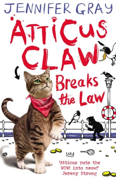 Atticus Claw Breaks the Law av Jennifer Gray