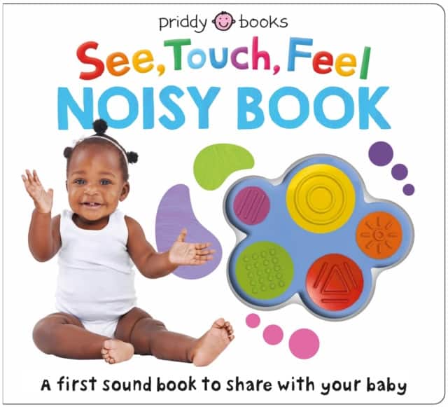 See, Touch, Feel Noisy Book av Roger Priddy