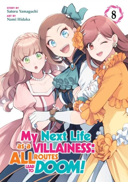 My Next Life as a Villainess: All Routes Lead to Doom! (Manga) Vol. 8 av Satoru Yamaguchi