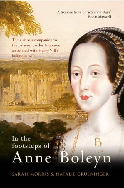 In the Footsteps of Anne Boleyn av Sarah Morris