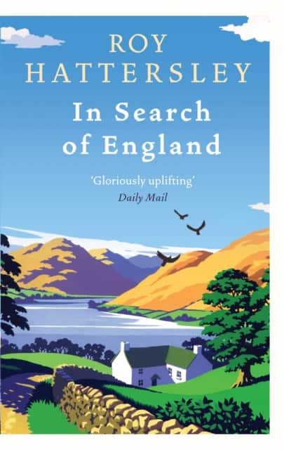 In Search Of England av Roy Hattersley