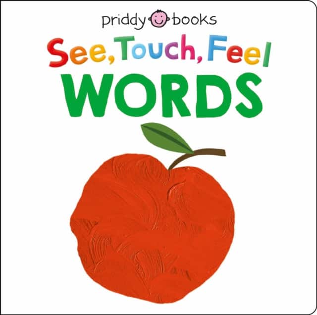 See, Touch, Feel: Words av Priddy Books