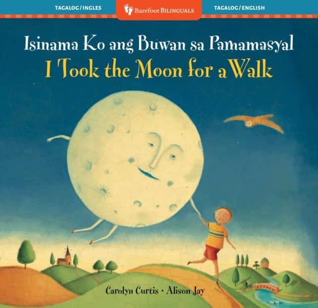 I Took the Moon for a Walk (Bilingual Tagalog & English) av Carolyn Curtis