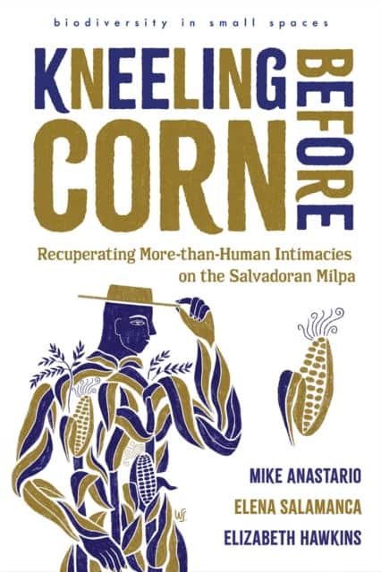 Kneeling Before Corn av Elena Salamanca