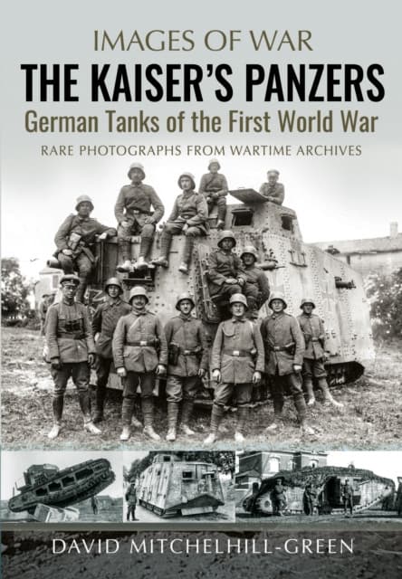 The Kaiser's Panzers