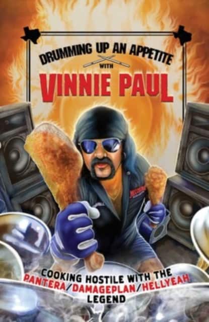 Drumming Up An Appetite With Vinnie Paul av Vinnie Paul Abbott