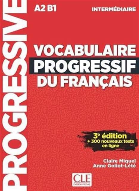 Vocabulaire progressif du francais - Niveau intermediaire (A2/B1) + Audio telechargeable av Anne Goliot-Lete