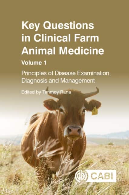 Key Questions in Clinical Farm Animal Medicine, Volume 1 av Dr Tanmoy Rana