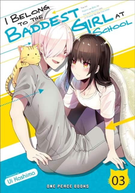 I Belong to the Baddest Girl at School Volume 3 av Ui Kashima