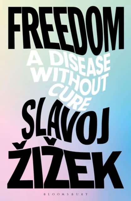 Freedom av Slavoj Zizek