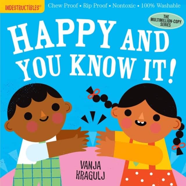 Indestructibles (The Original): Happy and You Know It! av Amy Pixton