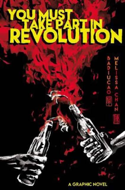 You Must Take Part in Revolution av Melissa Chan