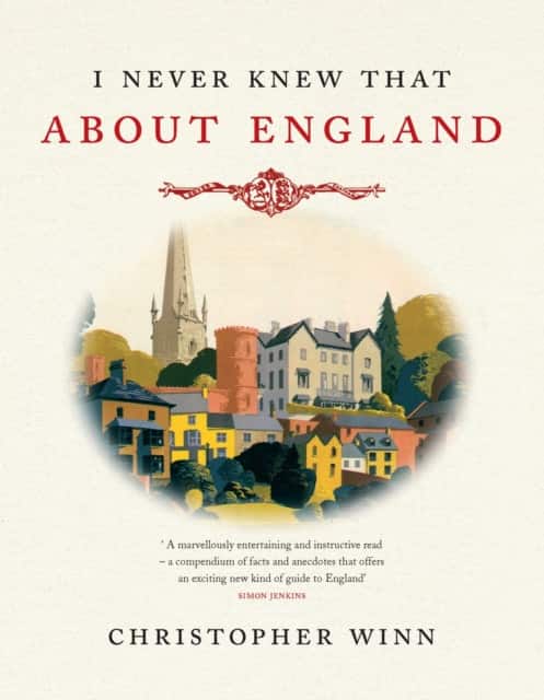 I Never Knew That About England av Christopher Winn