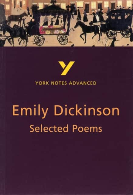 Selected Poems of Emily Dickinson (York Notes Advanced) English Literature Study Guide - for 2026, 2027 exams av E. Dickinson