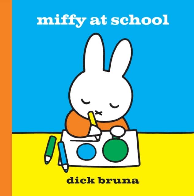 Miffy at School av Dick Bruna