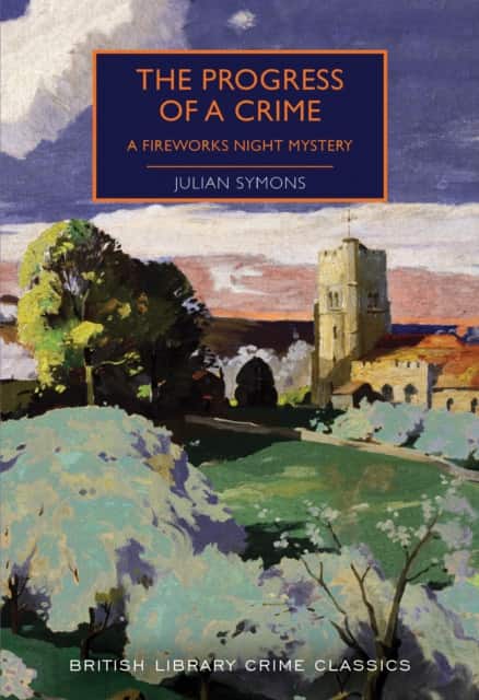 The Progress of a Crime av Julian Symons