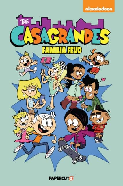 The Casagrandes Vol. 6 av The Loud House Creative Team
