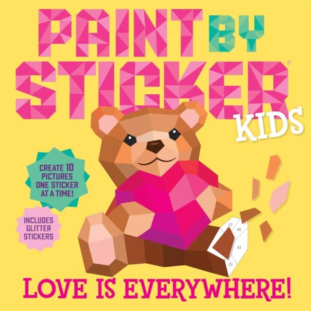 Paint by Sticker Kids: Love Is Everywhere! av Workman Publishing