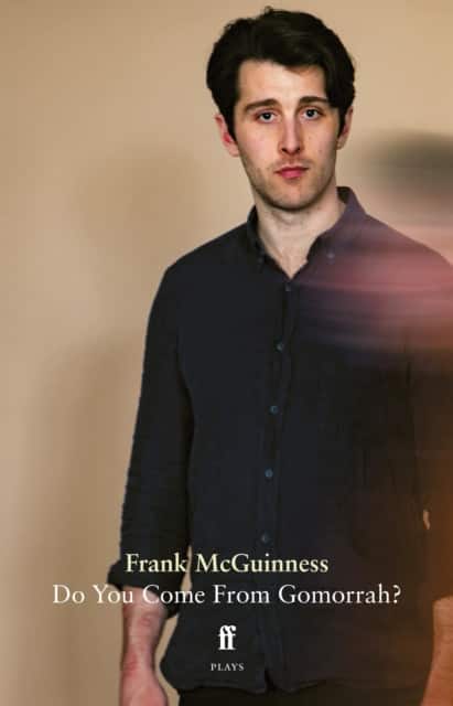 Do You Come From Gomorrah? av Frank McGuinness