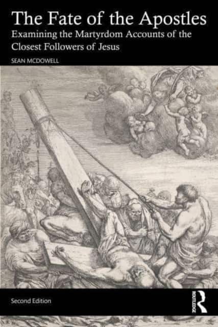 The Fate of the Apostles av Sean McDowell