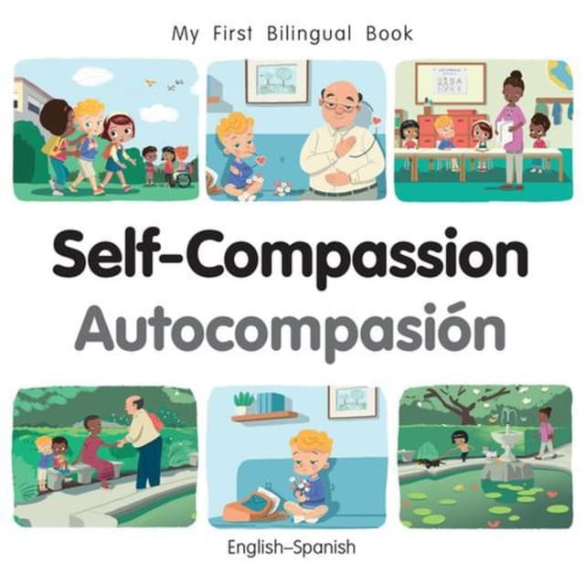 My First Bilingual Book-Self-Compassion (English-Spanish)