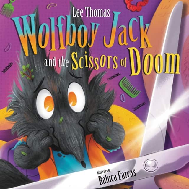Wolfboy Jack and the Scissors of Doom av Lee Thomas