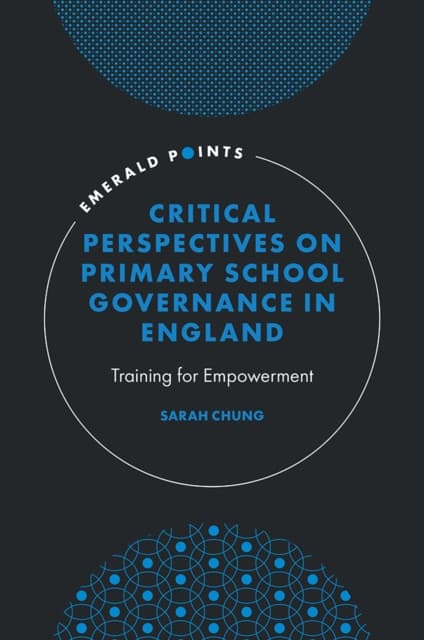 Critical Perspectives on Primary School Governance in England