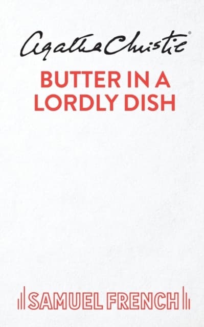 Butter in a Lordly Dish