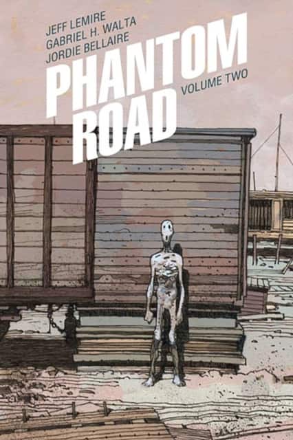 Phantom Road Volume 2 av Jeff Lemire