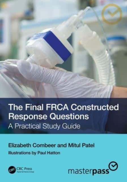 The Final FRCA Constructed Response Questions av Elizabeth Combeer