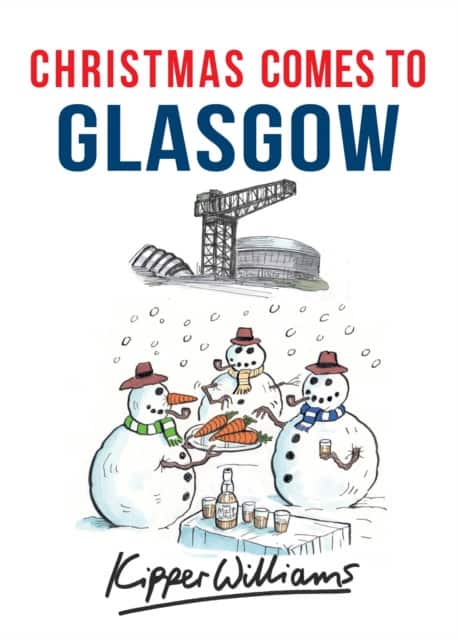 Christmas Comes to Glasgow av Kipper Williams