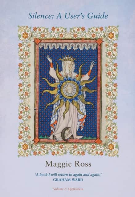 Silence: A User's Guide av Maggie Ross