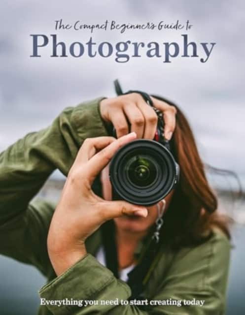 The Compact Beginner's Guide to Photography av Rebecca Grieg
