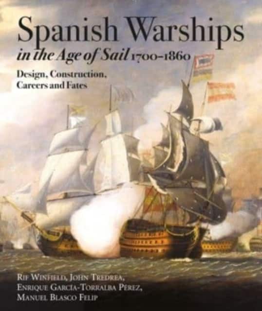 Spanish Warships in the Age of Sail, 1700-1860 av Rif Winfield
