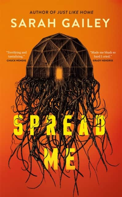 Spread Me av Sarah Gailey