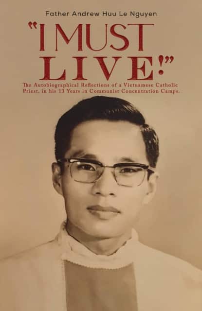 "I Must Live!" av Father Andrew Huu Le Nguyen